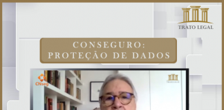 Conseguro: Proteção de dados é pauta do Trato Legal