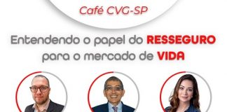 Café CVG-SP discutirá papel do Resseguro para o mercado de Vida